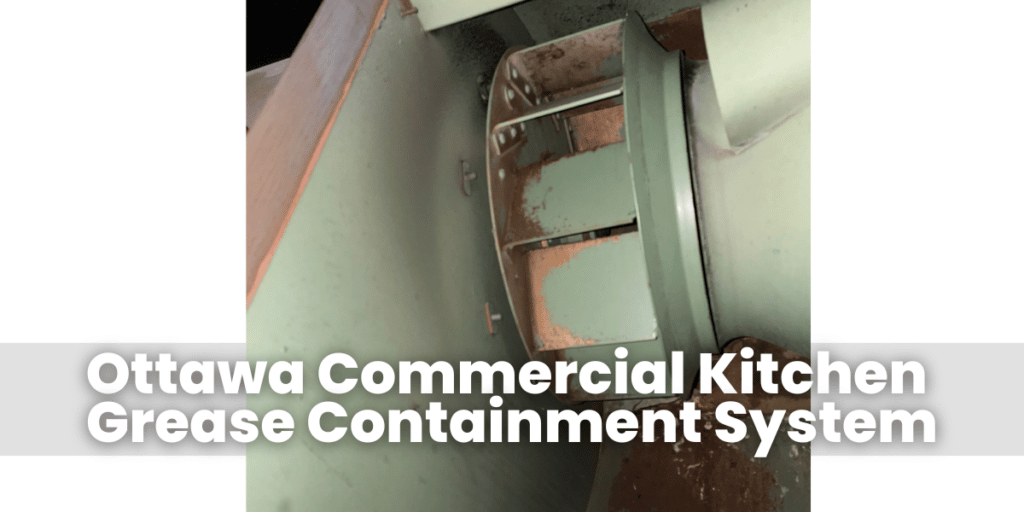 Ottawa Commercial Kitchen Grease Containment System_
