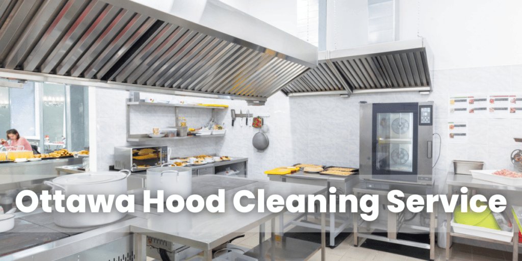 Ottawa Hood Cleaning Service