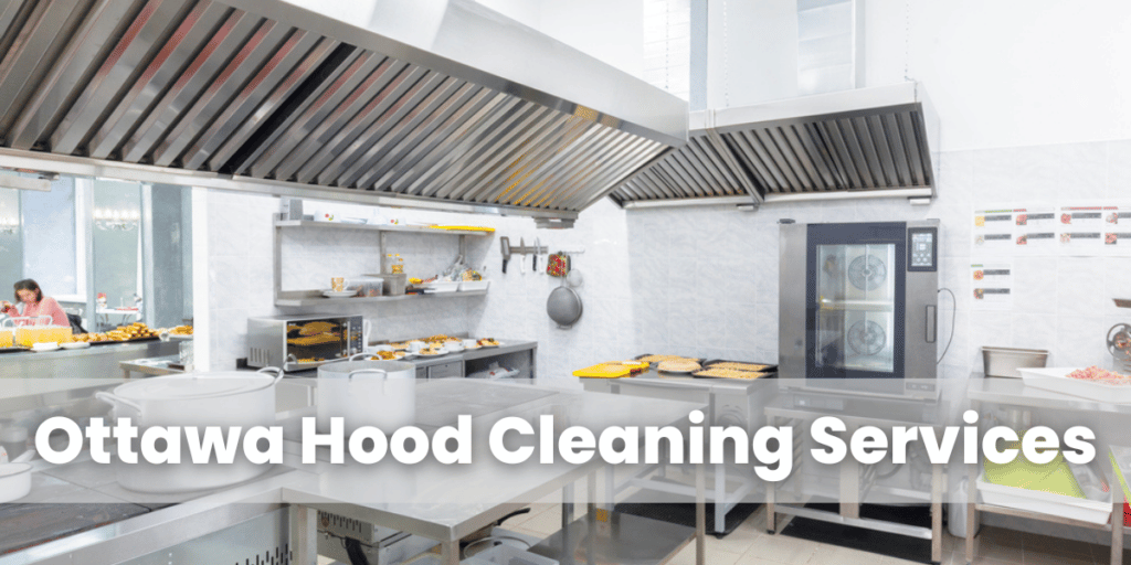 Ottawa Hood Cleaning Services