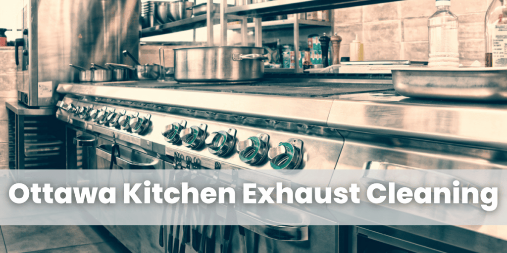 Ottawa Kitchen Exhaust Cleaning (2)
