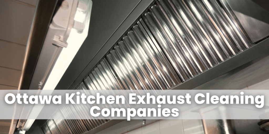 Ottawa Kitchen Exhaust Cleaning Companies_