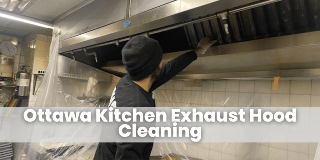 Ottawa Kitchen Exhaust Cleaning Companies
